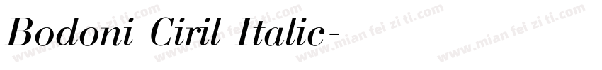 Bodoni Ciril Italic字体转换